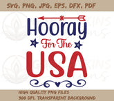 Hooray for the USA SVG, PNG, DXF, JPG, PDF, WebP for Silhouette and Cr | USA SVG, PNG, DXF, JPG, PDF, WebP